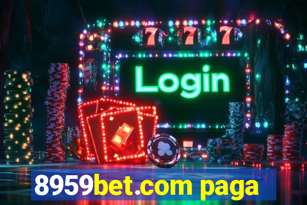 8959bet.com paga